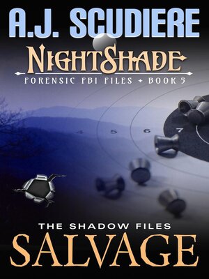 cover image of Salvage (Book 5): The NightShade Forensic Files, #5